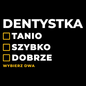 szybko tanio dobrze dentystka - Torba Na Zakupy Czarna