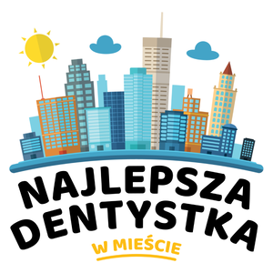 Najlepsza Dentystka W Mieście - Kubek Biały