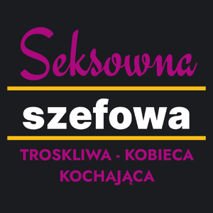 Seksowna Szefowa - Damska Koszulka Czarna