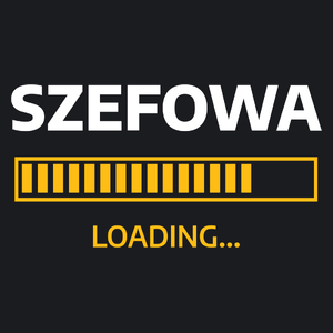 Szefowa Loading - Damska Koszulka Czarna