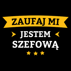 Zaufaj Mi Jestem Szefową - Torba Na Zakupy Czarna