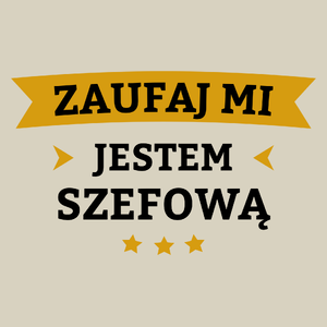 Zaufaj Mi Jestem Szefową - Torba Na Zakupy Natural