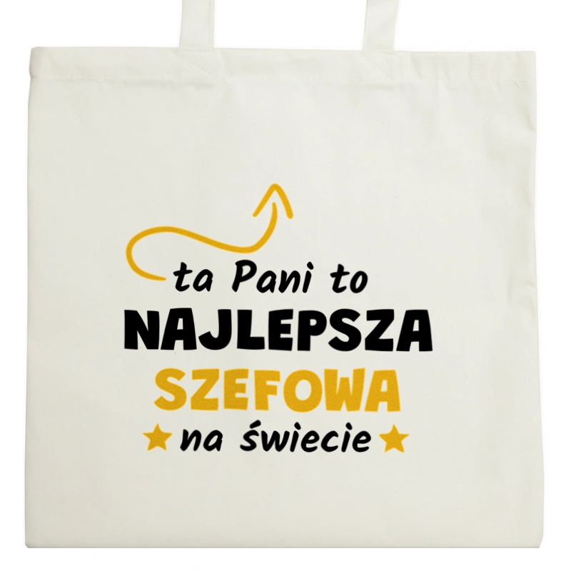 Ta Pani To Najlepsza Szefowa Na Świecie - Torba Na Zakupy Natural