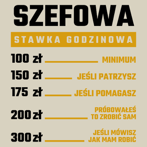 stawka godzinowa szefowa - Torba Na Zakupy Natural