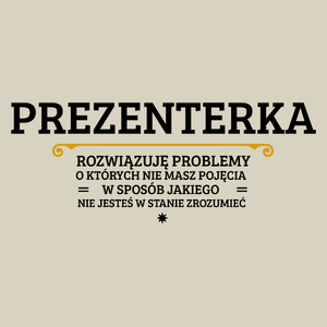 Prezenterka - Rozwiązuje Problemy O Których Nie Masz Pojęcia - Torba Na Zakupy Natural