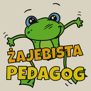 Żajebista pedagog - Torba Na Zakupy Natural