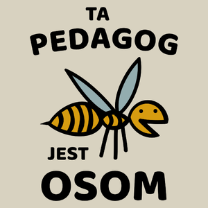 Ta pedagog jest osom awesome - Torba Na Zakupy Natural