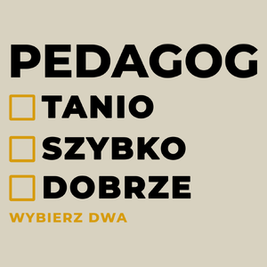 szybko tanio dobrze pedagog - Torba Na Zakupy Natural