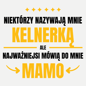 Mama Kelnerka - Damska Koszulka Biała