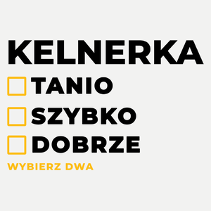 szybko tanio dobrze kelnerka - Damska Koszulka Biała