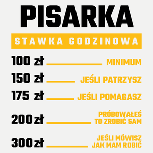 stawka godzinowa pisarka - Damska Koszulka Biała