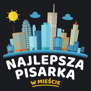 Najlepsza Pisarka W Mieście - Damska Koszulka Czarna