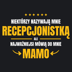 Mama Recepcjonistka - Damska Koszulka Czarna