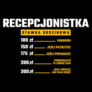 stawka godzinowa recepcjonistka - Torba Na Zakupy Czarna