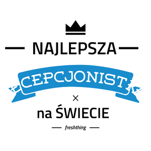 Najlepsza recepcjonistka na świecie - Kubek Biały