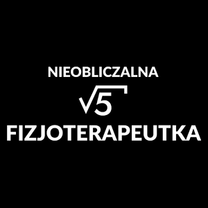 Nieobliczalna Fizjoterapeutka - Torba Na Zakupy Czarna