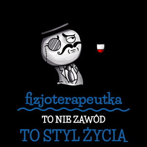 Fizjoterapeutka To Nie Zawód, To Styl Życia - Torba Na Zakupy Czarna