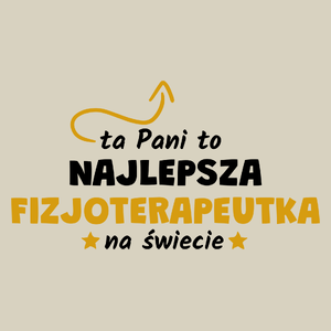 Ta Pani To Najlepsza Fizjoterapeutka Na Świecie - Torba Na Zakupy Natural