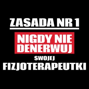 Zasada Nr 1 - Nigdy Nie Denerwuj Swojej Fizjoterapeutki - Torba Na Zakupy Czarna