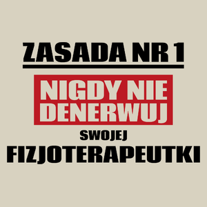 Zasada Nr 1 - Nigdy Nie Denerwuj Swojej Fizjoterapeutki - Torba Na Zakupy Natural