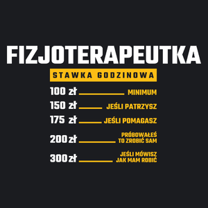 stawka godzinowa fizjoterapeutka - Damska Koszulka Czarna