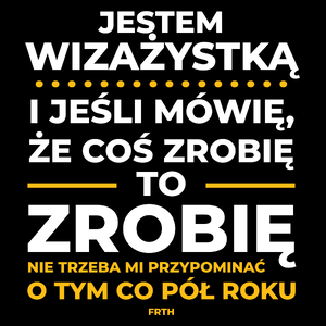 Jeśli Wizażystka Mówi Że Zrobi, To Zrobi - Torba Na Zakupy Czarna