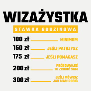 stawka godzinowa wizażystka - Damska Koszulka Biała