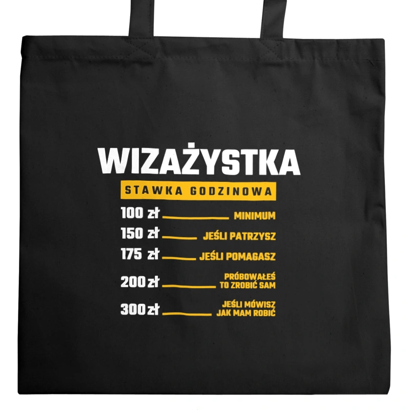 stawka godzinowa wizażystka - Torba Na Zakupy Czarna