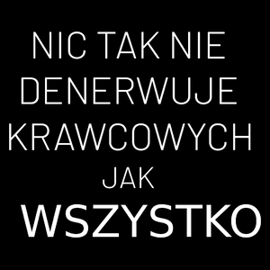 Nic Tak Nie Denerwuje Krawcowych Jak Wszystko - Torba Na Zakupy Czarna