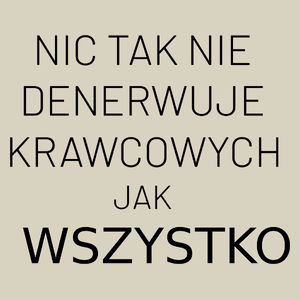 Nic Tak Nie Denerwuje Krawcowych Jak Wszystko - Torba Na Zakupy Natural