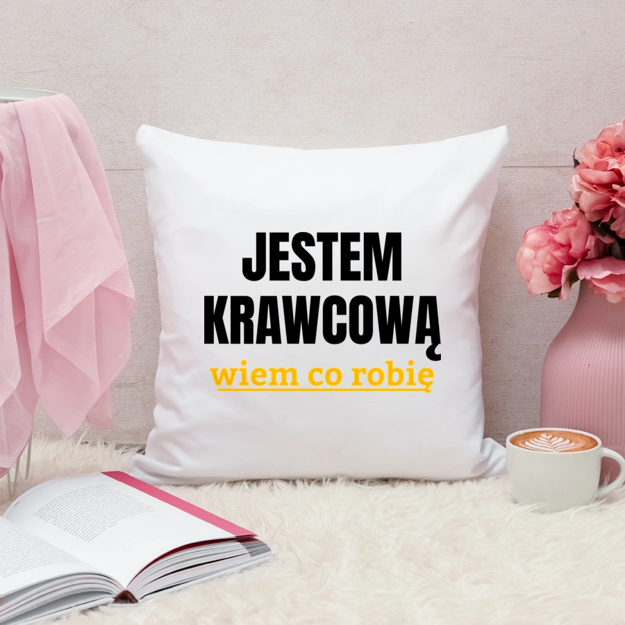 Jestem Krawcową Wiem Co Robię - Poduszka Biała