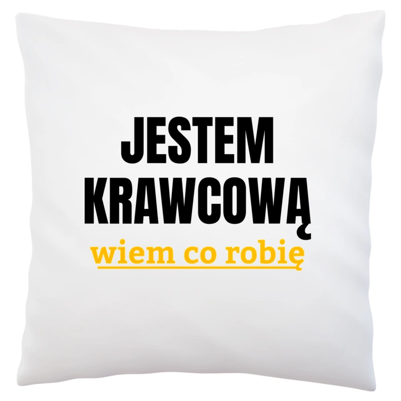 Jestem Krawcową Wiem Co Robię - Poduszka Biała