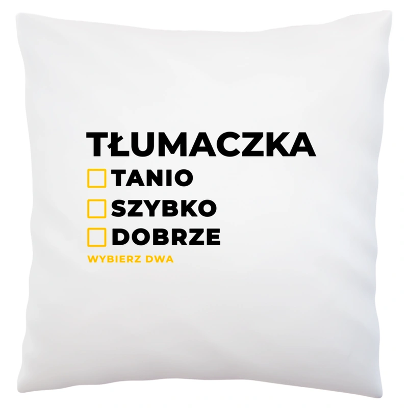 szybko tanio dobrze tłumaczka - Poduszka Biała