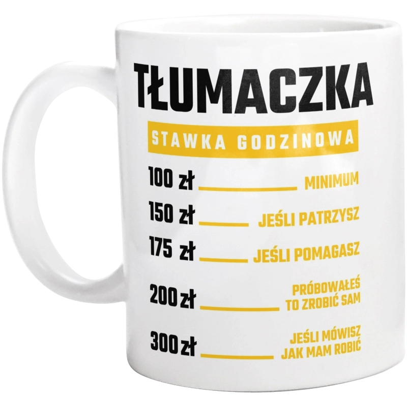 stawka godzinowa tłumaczka - Kubek Biały