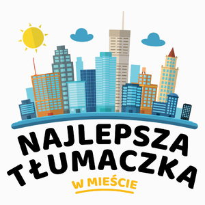 Najlepsza Tłumaczka W Mieście - Poduszka Biała