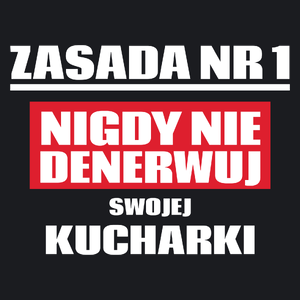 Zasada Nr 1 - Nigdy Nie Denerwuj Swojej Kucharki - Damska Koszulka Czarna