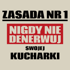 Zasada Nr 1 - Nigdy Nie Denerwuj Swojej Kucharki - Torba Na Zakupy Natural