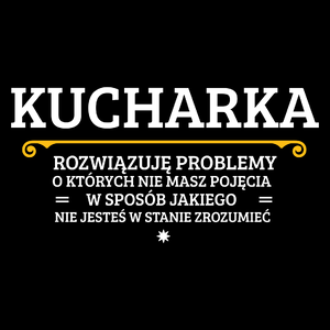 Kucharka - Rozwiązuje Problemy O Których Nie Masz Pojęcia - Torba Na Zakupy Czarna