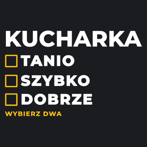 szybko tanio dobrze kucharka - Damska Koszulka Czarna