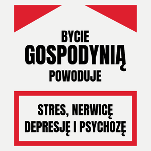 Bycie Gospodynią - Damska Koszulka Biała