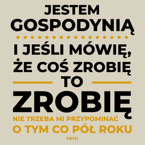 Jeśli Gospodyni Mówi Że Zrobi, To Zrobi - Torba Na Zakupy Natural