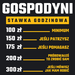 stawka godzinowa gospodyni - Damska Koszulka Czarna