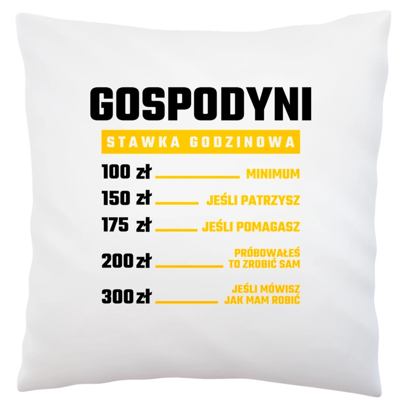 stawka godzinowa gospodyni - Poduszka Biała