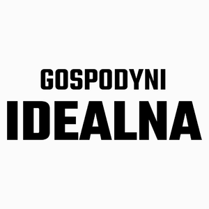 Gospodyni Idealna - Poduszka Biała