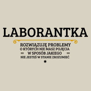 Laborantka - Rozwiązuje Problemy O Których Nie Masz Pojęcia - Torba Na Zakupy Natural