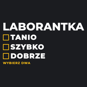 szybko tanio dobrze laborantka - Damska Koszulka Czarna