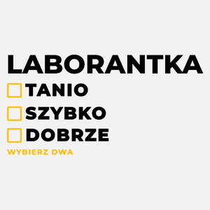 szybko tanio dobrze laborantka - Damska Koszulka Biała