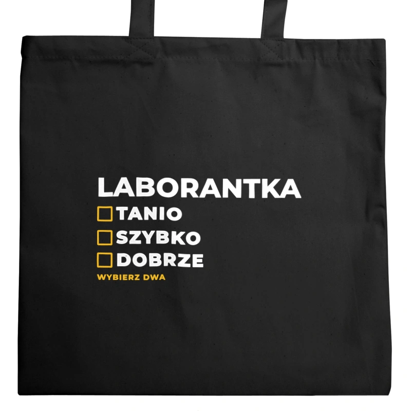 szybko tanio dobrze laborantka - Torba Na Zakupy Czarna