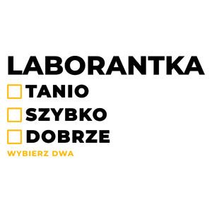 szybko tanio dobrze laborantka - Kubek Biały