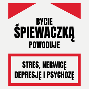 Bycie Śpiewaczką - Damska Koszulka Biała